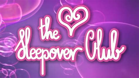 The Sleepover Club 💗 Opening And Closing Titles Hq Youtube