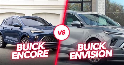 Buick Envision Vs Encore A Comparison Car Review