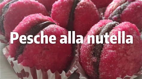 Pesche Allalchermes Con Nutella Pesche Nutella Dolce YouTube