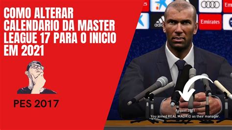 Como Alterar Calend Rio Da Sua Master League Do Pes Em Mast League