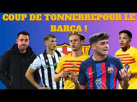 Coup De Tonnerre Pour Le Bar A Le Fc Barcelone Se Penche Sur Un