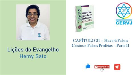 Lições do Evangelho Capítulo 21 HAVERÁ FALSOS CRISTOS E FALSOS