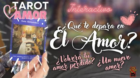 Tarot Interactivo Amor Volver Tu Amor