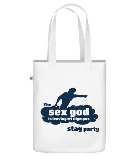 Stag Party Sex God · Organic Tote Bag Shirtinator