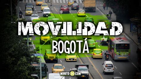 Así está la movilidad en Bogotá a esta hora del jueves 18 de octubre