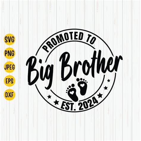 Promoted To Big Brother Est Svg Soon To Be Big Brother Baby