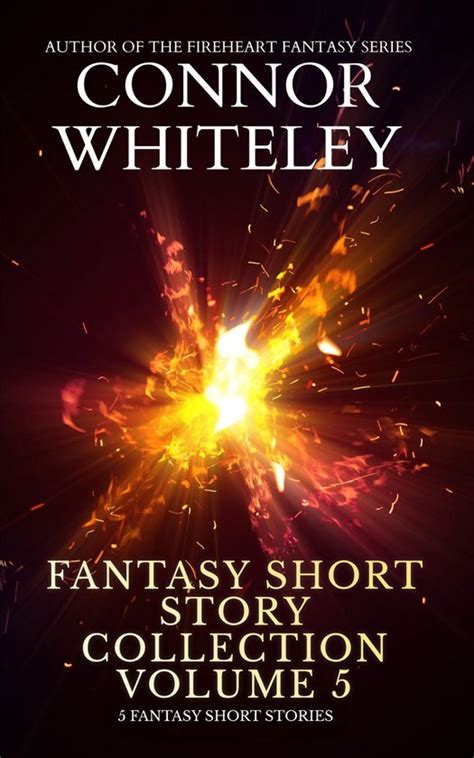 Fantasy Short Story Collection Volume 5 Ebook Connor Whiteley