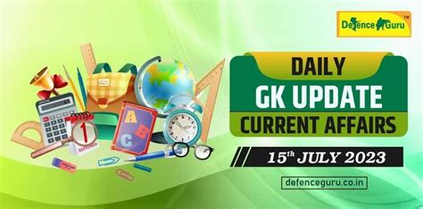 Daily Gk Update 15th July 2023 Current Affairs