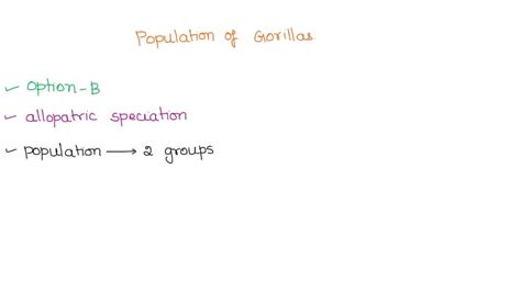 Solved Mountain Range Separates A Population Of Gorillas After Many