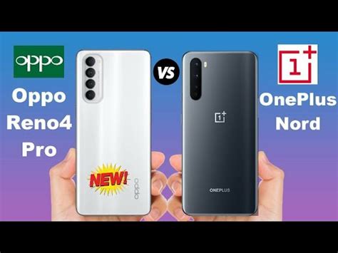 Oppo Reno 4 Pro Vs OnePlus Nord YouTube