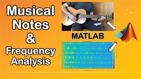 Musical Notes Frequency Analysis With Matlab Youtube