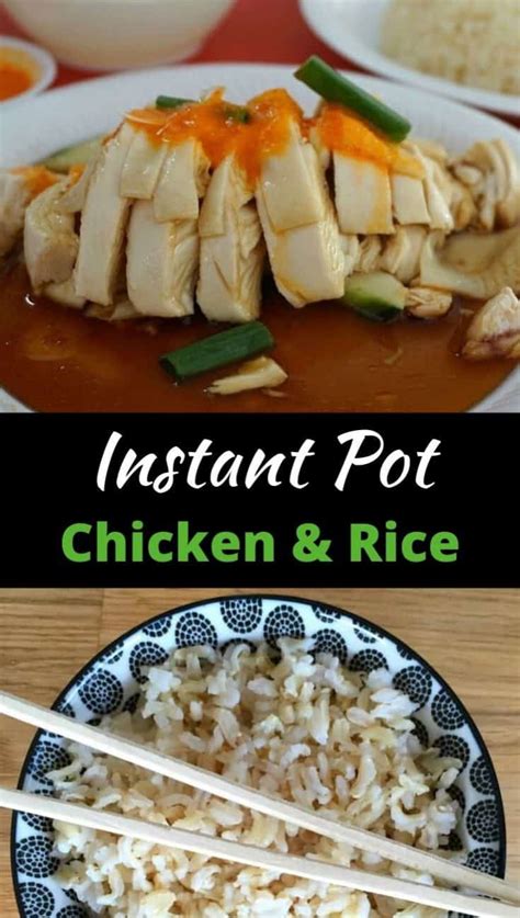 Instant Pot Hainanese Chicken and Rice - The Steamy Cooker