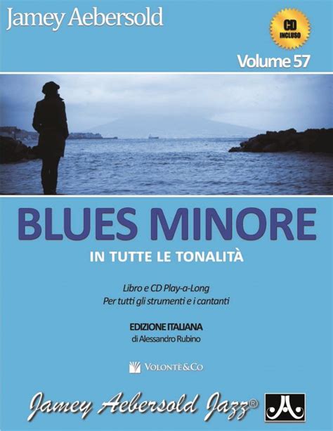 Aebersold Vol 57 Blues minore in tutte le tonalità con CD