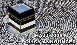 Pakistan Announces Hajj Policy 2025 Check Payment And Application