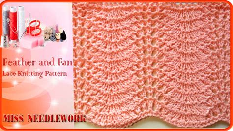 Feather And Fan Lace Knitting Pattern YouTube