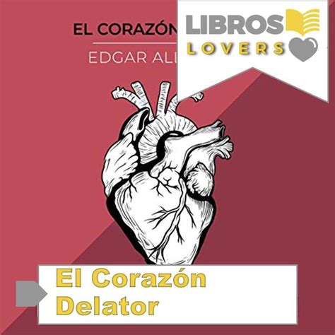 EL CORAZÓN DELATOR RESUMEN ANÁLISIS ARGUMENTO Y MÁS