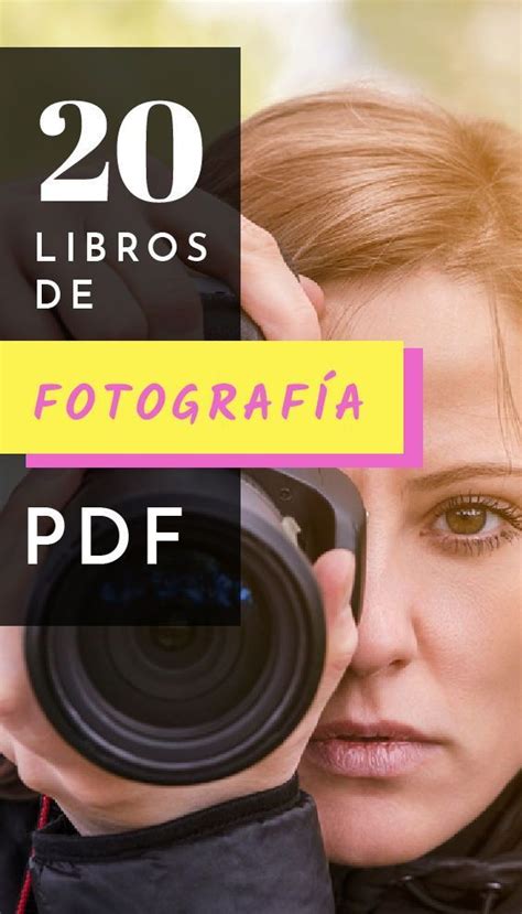 Más de 20 Libros de Fotografía que puedes leer gratis y descargar en