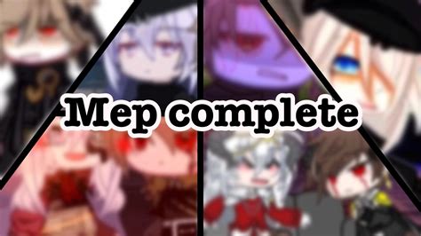 Mep Complete Gacha Club M T Youtube