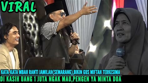 Viral Gus Miftah Terkesima Dengan Kata Kata Janda Ini Pengajian Gus