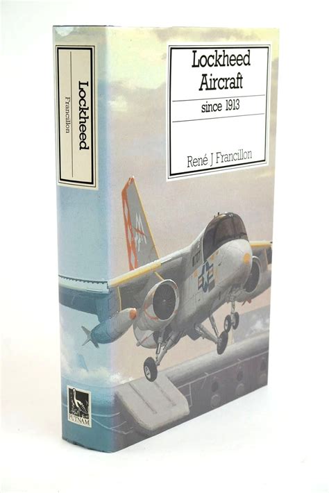 Lockheed Aircraft Since By Francillon Rene J Very Good Hardback