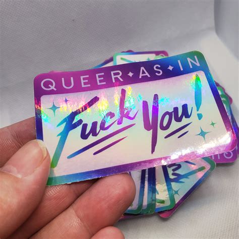 Queer As In Fuck You Sticker Poorlyformed