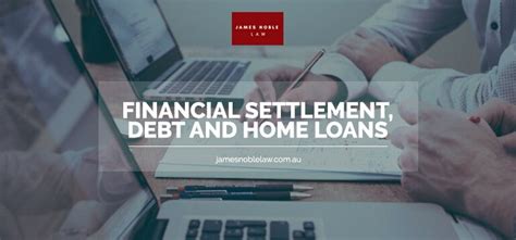 Having Financial Settlement Issues After Divorce James Noble Law