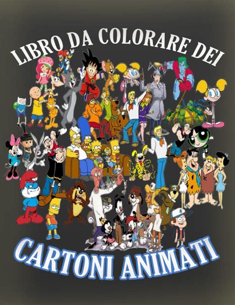 Buy LIBRO DA COLORARE DEI CARTONI ANIMATI In Questo Libro Da Colorare