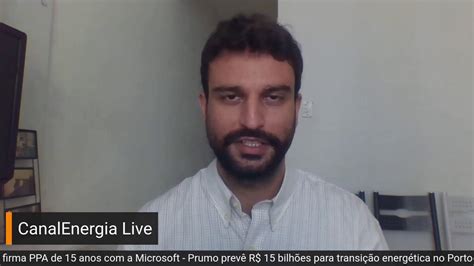 Canalenergia Live Itaipu E Petrobras V O Liderar Transi O