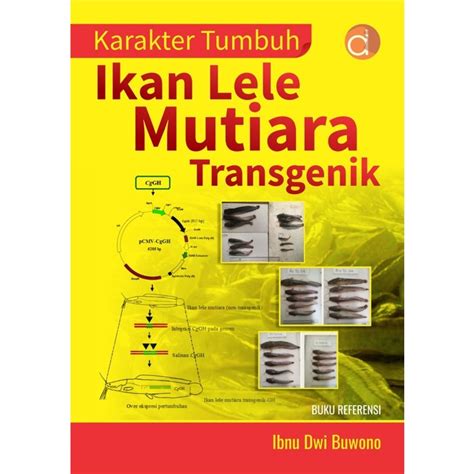 Jual Buku Karakter Tumbuh Ikan Lele Mutiara Transgenik Bw Shopee