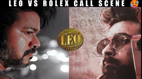 Leo Update Today 🥵 Leo Vs Rolex Call Scene Leo Lcu Confirmed 🤯