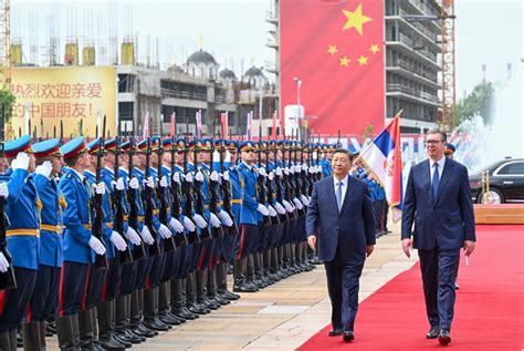 习近平同塞尔维亚总统武契奇举行会谈中国政府网