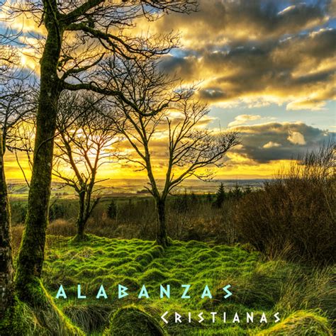 Alabanzas Cristianas Official Tiktok Music List Of Songs And Albums