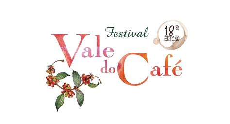 Festival Vale do Café 2023 será em julho confira as atrações