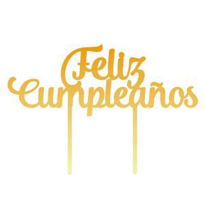 Cake Topper Feliz Cumpleaños Pedidos Inquiries To Cr A70