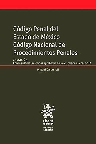 Código Penal del Estado de México Código Nacional de Procedimientos