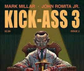Kick Ass 3 De Mark Millar Y John Romita Jr