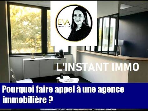 Pourquoi passer par une agence immobilière par EVA IMMOBILIER YouTube