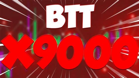 BTT IS ABOUT TO X9000 BITTORRENT LATEST PRICE PREDICTIONS UPDATES