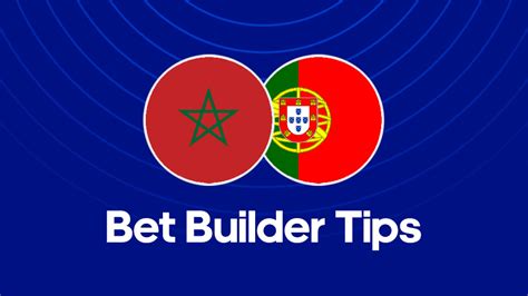 Morocco Vs Portugal Bet Builder Tips World Cup Bet Builder Tips