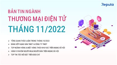 Download Bản tin ngành Thương mại Điện tử Tháng 11 2022