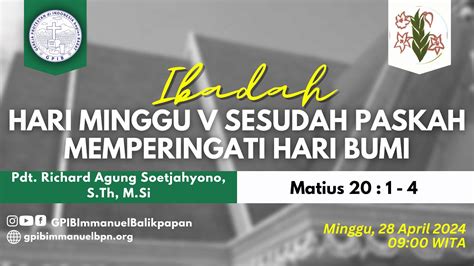 {live} Ibadah Minggu V Sesudah Paskah Dan Memperingati Hari Bumi 28