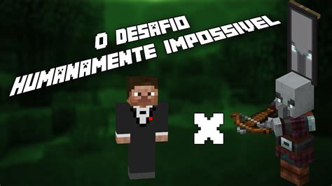 O Desafio Humanamente Impossível Minecraft Ps4 Youtube