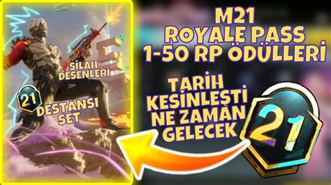 M21 ROYAL PASS 1 50 RP ÖDÜLLERİ M21 ROYALE PASS ÖDÜLLERİ NE ZAMAN