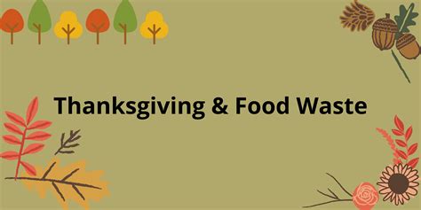 Thanksgiving Food Waste | Office of Sustainability, University of