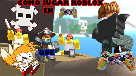 Tutorial Como Jugar Roblox Mando Youtube