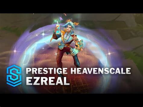 Prestige Heavenscale Ezreal Skin Spotlight Pre Release Pbe Preview