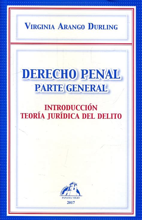 Libro Derecho Penal Parte General 9789962692157 Arango Durling