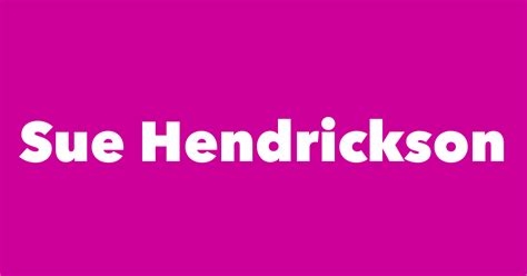 Sue Hendrickson - Spouse, Children, Birthday & More