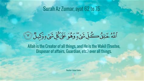 Surah Az Zumar Ayat 62 To 75