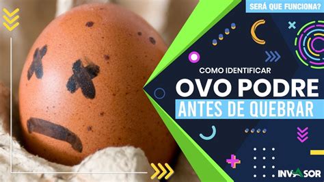 OVO PODRE NUNCA MAIS Como identificar se o ovo está podre antes de